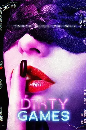 18 dirty games 2022