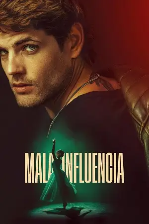 bad influence mala influencia 2025