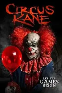 circus kane 2017