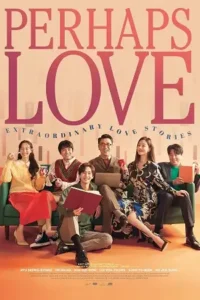 perhaps love 2021