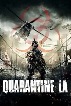 quarantine l.a. 2013