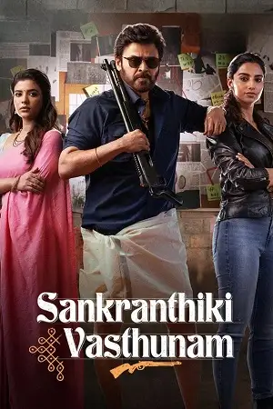 sankrathiki vasthunam 2025