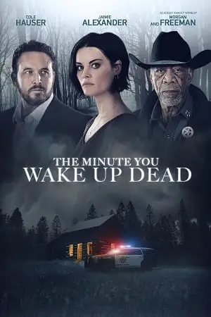 the minute you wake up dead 2022
