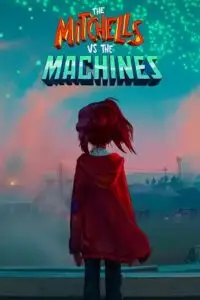 the mitchells vs. the machines 2021