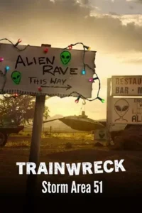 trainwreck storm area 51 s01 2025