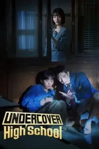 undercover high school 2025